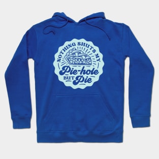 Pie Hole Hoodie